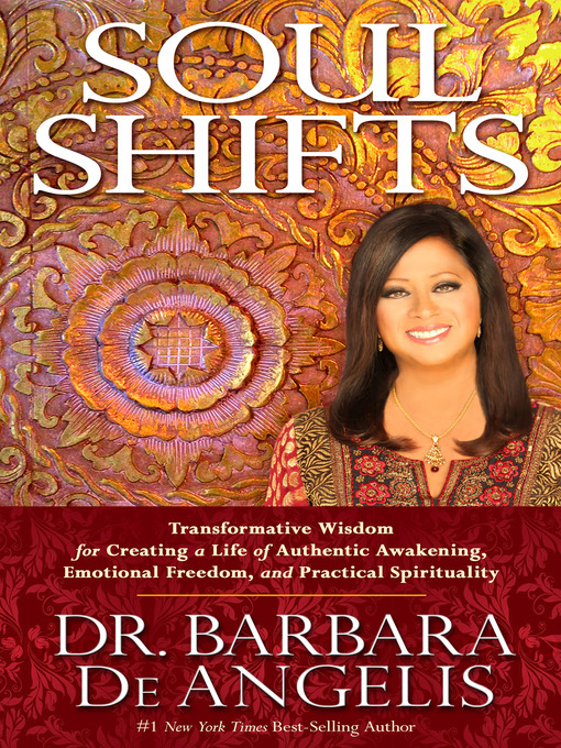Title details for Soul Shifts by Barbara De Angelis, Ph.D. - Available